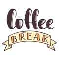 Coffee break hand drawn vector lettering with ribbon. Isolated sign for break and pause without background. Brush