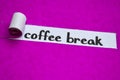 Coffee Break text, Inspiration, Motivation and business concept on purple torn paper
