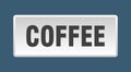 coffee button. coffee square isolated push button. Royalty Free Stock Photo