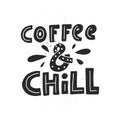 Coffee And Chill Lettering