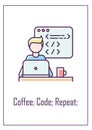 Coffee, code, repeat greeting card with color icon element