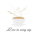 Coffee cup with steaming word love, heart and text love in every cup on white background. Love and coffee concept Royalty Free Stock Photo