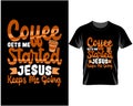 Coffee gets me started, Coffee quote typography t shirt and mug design vector illustration