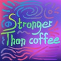 Coffee lover quote