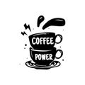 Coffee power lettering quotes design vector