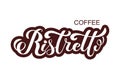 Coffee ristretto logo. Types of coffee. Handwritten lettering design elements. Templa.te and concept for cafe, menu, coffee house