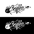 Coffee splash typography. Vector illustration.