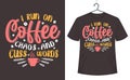 Coffee t-shirt design, I run on Coffee chaos and cuss words Royalty Free Stock Photo