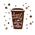 Coffee theme lettering. Commercial vector illustration. Handwritten words, food design. Calligraphic. Hand drawn poster