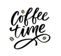 Coffee time card. Hand drawn positive quote. Modern brush calligraphy. Hand drawn lettering background. Ink illustration. Slogan Royalty Free Stock Photo