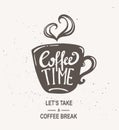 Coffee time Hipster Vintage Stylized Lettering. Royalty Free Stock Photo