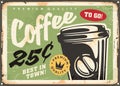 Coffee To Go Vintage Metal Sign