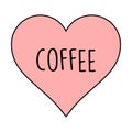 Coffee Writing On Pink Heart On The White Background. Isolated Illustration