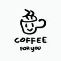 Coffee your you text hand drawn with coffee cup drawing Royalty Free Stock Photo