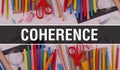 Coherence with School supplies on blackboard Background. coherence text on blackboard with school items and elements. Back to