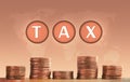 Coins stacked and tax virtual icon showing growht of business and trade. The concept of of paying taxes