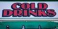 Cold drinks sign Royalty Free Stock Photo