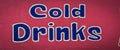 Cold drinks sign in united states Royalty Free Stock Photo