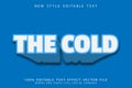 The Cold editable text effect emboss modern style Royalty Free Stock Photo