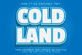Cold Land editable text effect emboss modern style Royalty Free Stock Photo