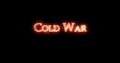 Cold War written with fire. Loop