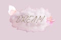 Collage art. A big pink cloud with a gradient flower and a butterfly, word dream Royalty Free Stock Photo