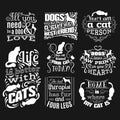 Collection of quote typographical background about cats and dogs