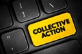 Collective Action - when a number of people work together to achieve some common objective, text concept button on keyboard Royalty Free Stock Photo