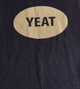 YEAT - how is it going...Northshore expression