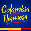 Colombia eres hermosa, Colombia you are beautiful spanish text