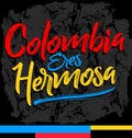 Colombia eres hermosa, Colombia you are beautiful spanish text