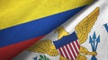 Colombia and Virgin Islands United States two flags textile cloth