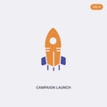 2 color Campaign launch concept vector icon. isolated two color Campaign launch vector sign symbol designed with blue and orange