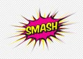 Color comic speech bubble and text smash. Vector Illustration