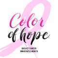 Color of Hope. Vector Breast Cancer Awareness Calligraphy Poster Design. Stroke Pink Ribbon