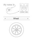 Color the letter and picture. Coloring alphabet. Letter W and cartoon wheel