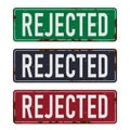 color set rejected grunge road sign on white background. Vector illustration of retro banner template for web and print.