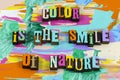 Color smile nature happy natural colorful acrylic background