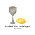 Vector illustration. Lord`s Supper, communion, Bread and Wine