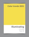 Color of the year 2021. Trendy illuminating yellow shade.