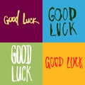 Colored calligraphy inscriptions on the topic of good luck. Can be used in gift wrapping and greeting cards, posters, banners, pri