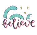 Colored vector illustration with lettering believe and doodle Loch Ness Monster