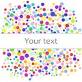 Colorful abstract background of colorful dots, circles with place for your text. Vector illustration for bright design. Royalty Free Stock Photo