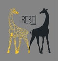 Poster with giraffes and lettering rebel. T shirt design.