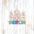 Colorful Berlin drawing on wooden background