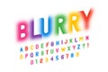 Colorful blurry style font