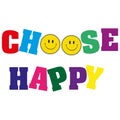 colorful choose happy on white