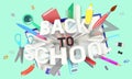 Colorful composition with school related objects and Back-to-School text