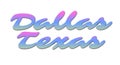 Colorful cursive gradient Dallas Texas text