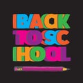 Colorful 3d Back to School Title Texts with doodle Big Pencil isolated on black Background. Vector Illustration for Poster Design, Royalty Free Stock Photo